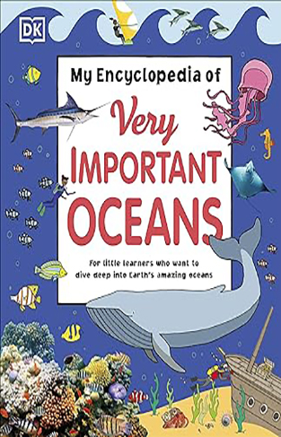 My Encyclopedia of Very Important Oceans